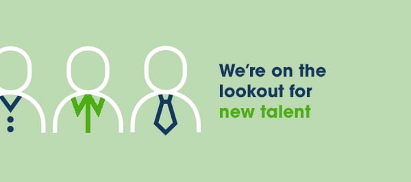 We're on the lookout for new talent