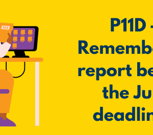 P11D – Remember to report before the July deadline!