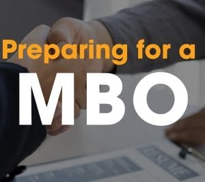 Preparing for a management buyout – What you need to know