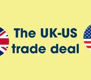 The UK-US trade deal: How will that impact UK businesses